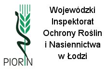 Wojewódzki Inspektorat Ochrony Roślin i Nasiennictwa w Łodzi przypomina